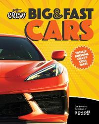 Road & Track Crew's Big & Fast Cars