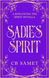 Sadie's Spirit (a novella)
