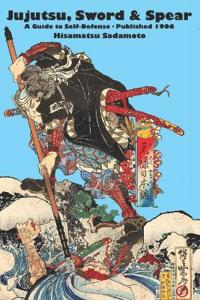 Jujutsu, Sword & Spear