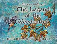 The Legend of the Woodcutter