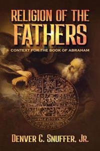 Bokomslag för "Religion of the Fathers"