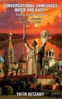 Conversational Languages Quick and Easy - Slavic Languages