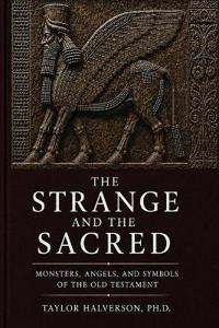 The Strange and the Sacred