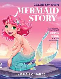 Bokomslag för "Color My Own Mermaid Story"
