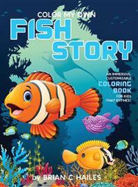 Bokomslag för "Color My Own Fish Story"