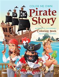 Bokomslag för "Color Me Own Pirate Story"