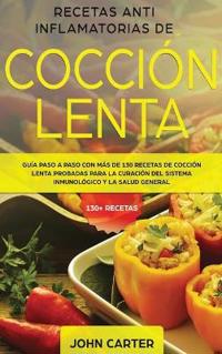Kirjan kansi "Recetas Anti Inflamatorias de Cocción Lenta"