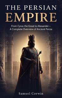 The Persian Empire