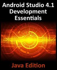 Android Studio 4.1 Development Essentials - Java Edition