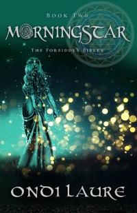 Morningstar- Book Two