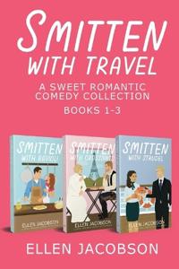 Smitten with Travel Romantic Comedy Collection