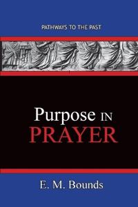 Purpose In Prayer