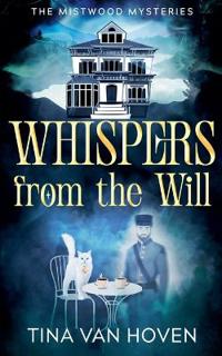 Whispers from the Will