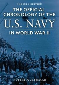 The Official Chronology of the U.S. Navy in World War II
