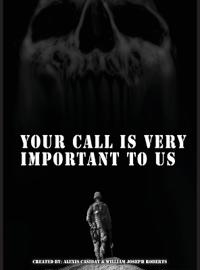 Your Call is Very Important to Us