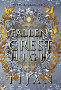 Fallen Crest High (Hardcover Edition)