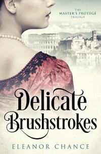 Bokomslag för "Delicate Brushstrokes"