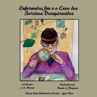 Enfermeiro Jim e o Caso dos Sorrisos Desaparecidos