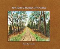 The Road Through Little Dixie