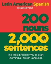 200 Nouns 2,000 Sentences - a Latin American Spanish Frequency List