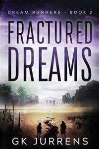 Fractured Dreams