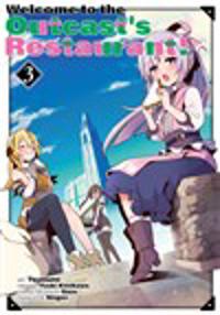 Welcome to the Outcast's Restaurant! Vol. 3 (manga)