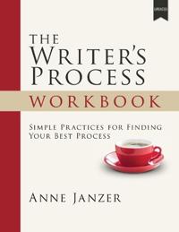 The Writer's Process Workbook