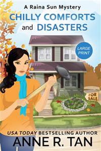 Chilly Comforts and Disasters