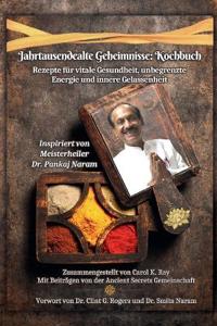 Jahrtausendealte Geheimnisse Kochbuch