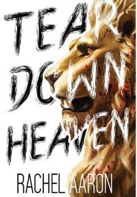 Tear Down Heaven