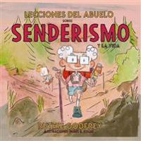 Bokomslag för "Lecciones Del Abuelo Sobre Senderismo Y La Vida"