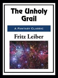 Unholy Grail