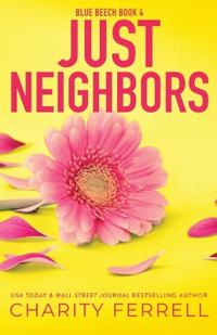 Just Neighbors Special Edition