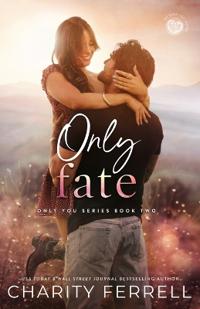 Only Fate