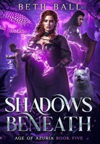 Shadows Beneath