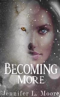 Becoming More