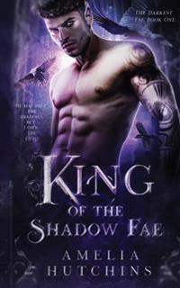 King of the Shadow Fae