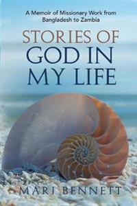 Stories of God in My Life