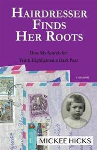 Hairdresser Finds Her Roots