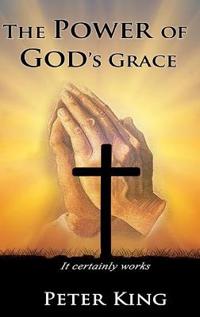 The Power of God's Grace