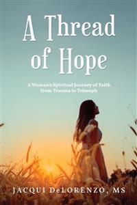 Bokomslag för "A Thread of Hope"