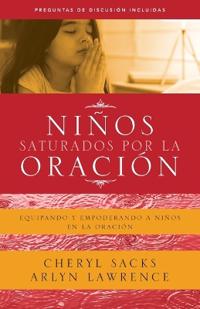 Niños saturados por la oración