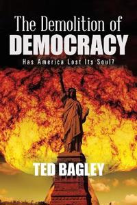 Bokomslag för "The Demolition of Democracy"