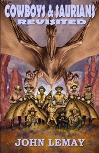 Cowboys & Saurians Revisited