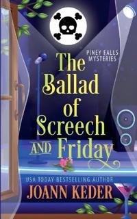 The Ballad of Screech and Friday