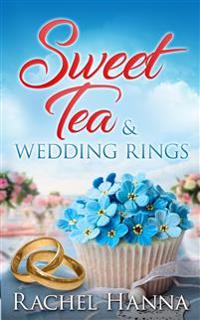 Sweet Tea & Wedding Rings