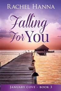 Falling For You