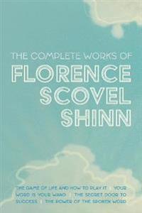 Bokomslag för "The Complete Works of Florence Scovel Shinn"