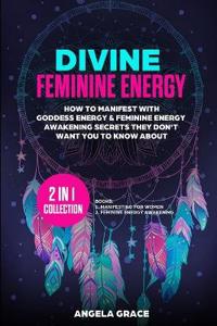 Divine Feminine Energy