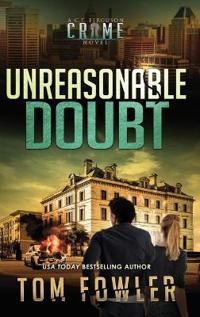 Unreasonable Doubt